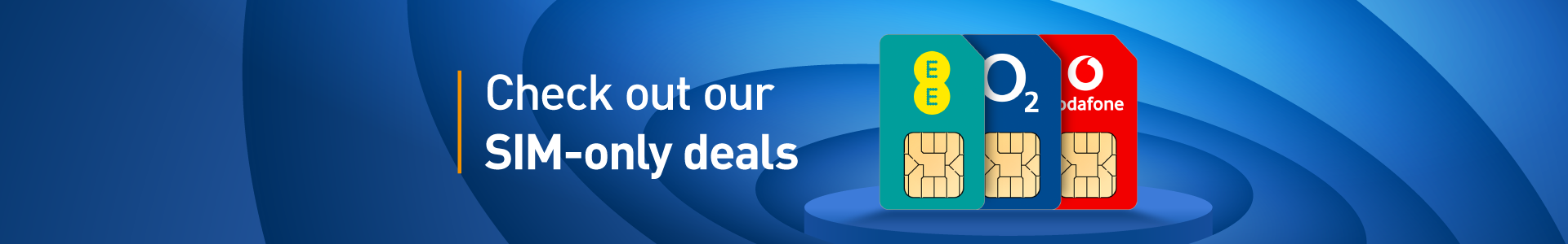 Check out our SIM-only deals